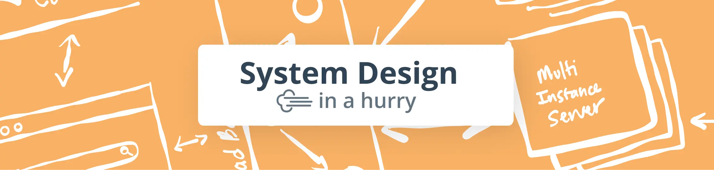 System Design in a Hurry