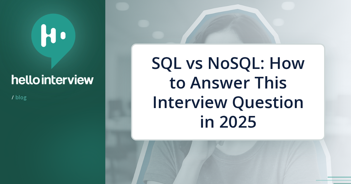 Hello Asward Answer SQL vs NoSQL: How to Answer This Interview Question in 2025 | Hello ...